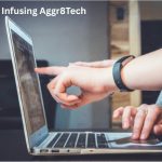 Digital Infusing Aggr8Tech